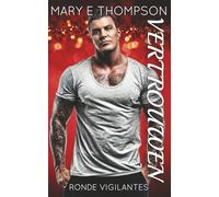 Vertrouwen: Een romantische thriller voor een rondborstig meisje (Ronde Vigilantes)