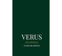 Verus Gratitude Journal: A Guided Path to Gratitude, Appreciation & Abundance