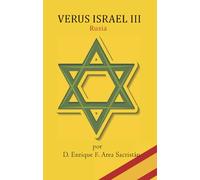 VERUS ISRAEL III. RUSIA (La persecución de los judios)