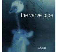 Verve Pipe - Villains