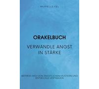 Verwandle Angst in Stärke: Befreie dich von ängstlichen Mustern und entwickle Vertrauen