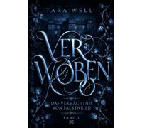 Verwoben: Das Vermächtnis von Falkenried