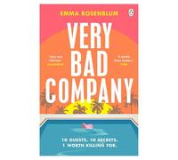 Very Bad Company: White Lotus meets Succession in this scandalous, suspense-filled summer thriller