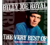 Very Best of: The Columbia Years 1965-1972 by Billy Joe Royal (2002-08-27)