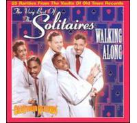 Very Best of The Solitaires - Walking Along