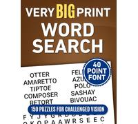 Very Big Print Word Search: 150 Puzzles for Challenged Vision