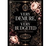 Very Demure, Very Budgeted: An Undated Luxury Budget Planner for Mindful Spending, Saving & Financial Reset