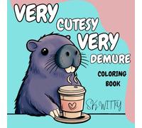 Very Demure Very Cutesy: Coloring Book