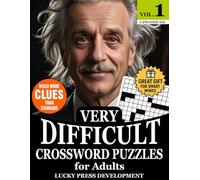 Very Difficult Crossword Puzzles for Adults: Extra-Challenging Puzzle Book for Brilliant Minds | Advanced Hard Crosswords and Logic Challenges with ... | Large Print Edition (Expert Crosswords)
