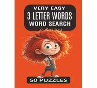 VERY EASY 3 LETTER WORDS WORD SEARCH (EASY to HARD WORD SEARCH PUZZLES SERIES)