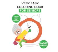 Very Easy Coloring Book for Seniors: Large Print (Activity Books for Seniors)
