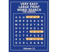 Very Easy Large Print Word Search for Seniors - Volume 11: Designed for Seniors with Big Letters Simple Layouts and Stress-Free Word Search Puzzles