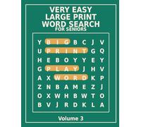 Very Easy Large Print Word Search for Seniors - Volume 3: Designed for Seniors with Big Letters Simple Layouts and Stress Free Word Search Puzzles