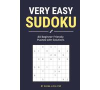 Very Easy Sudoku: 80 Beginner - Friendly Puzzles with Solutions (The Puzzle Corner)