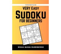 Very Easy Sudoku for Beginners: Simple, Confidence-Building Puzzles with Full Answer Key | Pantheon Sudoku by Pantheon Press (The Beginner Sudoku Series)