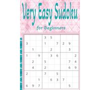 Very Easy Sudoku: Pocket-sized Mini Puzzle Book | 6x9 inches, 110 pages | 50+ puzzles...Gift for Travel, Holidays, and Free Time and Relaxation ... Focus, Mindfulness, Peacefulness, and Calm