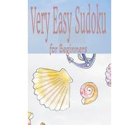 Very Easy Sudoku: Pocket-sized Mini Puzzle Book | 6x9 inches, 110 pages | 50+ puzzles...Gift for Travel, Holidays, and Free Time and Relaxation ... and Calm: Sharpen and Focus Your Mind