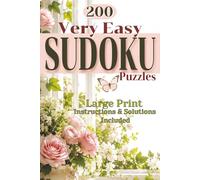 Very Easy Sudoku Puzzles for Beginners or Seniors: 200 Large Print Very Easy Sudoku Puzzles | 6x9 Travel Size Sudoku with Instructions & Solutions | Simple Sudoku with 1 Puzzle per Page