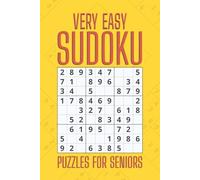 Very Easy Sudoku Puzzles for Seniors: Large Print Very Easy Sudoku | A Simple Puzzle Collection to Keep Your Mind Sharp | A Great Gift for Seniors, Adults & First-Time Solvers