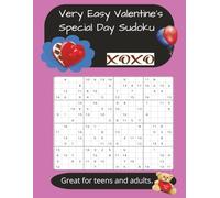 Very Easy Valentine's Special Day Sudoku: 8.5 x 11, 110 pages, Great for teens and adults, easy to read, made for the beginner in mind