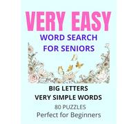 VERY EASY WORD SEARCH FOR SENIORS vol.2: BIG LETTERS VERY SIMPLE WORDS