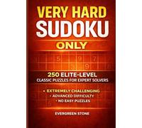 Very Hard Sudoku Only: 250 Elite-Level Classic Puzzles for Expert Solvers