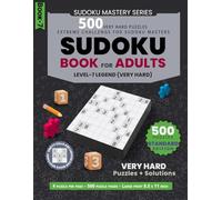 Very Hard Sudoku Puzzles: 500 Very Hard Puzzles, , 4 Puzzles Per Page, Large Print Format, 8.5 x 11 Inch, Solutions Included (4 Puzzle/ Page | 500 Sudoku + Solutions | 8.5 x 11 in)