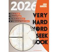 Very Hard Word Seek Book: 2026 Backwards Word Search Challenge for Adults | +150 Full Page Brain-Busting Puzzles with Unique Paired Themes