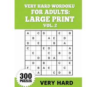 Very Hard Wordoku for Adults Large Print Vol. 2: Comfortable Solving with One Puzzle Per Page
