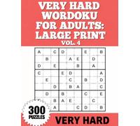 Very Hard Wordoku for Adults Large Print Vol. 4: Comfortable Solving with One Puzzle Per Page