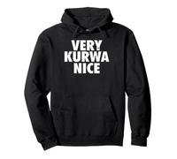 Very Kurwa Nice Poland Polska Polskie Very Nice Sudadera con Capucha