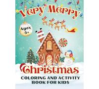 Very Merry Christmas: Coloring and Activity Book for Kids (Holiday Adventures)