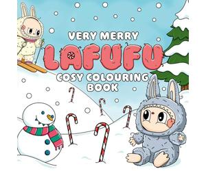 Very Merry Lafufu Cosy Colouring Book: A cosy Christmas colouring book for all ages! (Lafufu Activity Books)