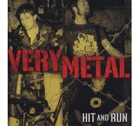 Very Metal - Hit & Run