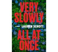 Very Slowly All At Once (ebook)