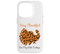Very Thankful For My Little Turkeys FunThanksgiving Pavo Carcasa para iPhone 14 Pro
