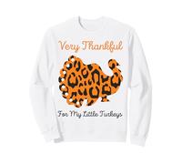 Very Thankful For My Little Turkeys FunThanksgiving Pavo Sudadera