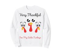 Very Thankful For My Little Turkeys FunThanksgiving Pavo Sudadera