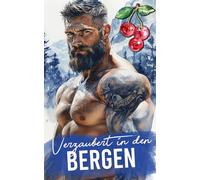 Verzaubert in den Bergen: 13 (Die Jungs aus den Bergen von Montana)