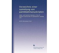 Verzeichnis einer sammlung von palmblattmanuskripten: Veda- und sanskrit-literatur. A list of Sanskrit manuscripts on palmleaves. Katalog 370
