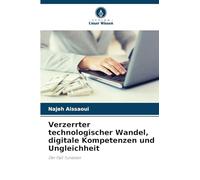 Verzerrter technologischer Wandel, digitale Kompetenzen und Ungleichheit: Der Fall Tunesien