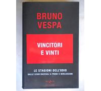 Vespa Bruno - Vincitori E Vinti. Le Stagioni Dell