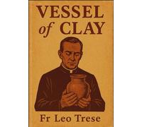 Vessel of Clay: A Day in the life of a Catholic Priest