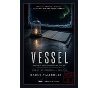 Vessel: Two women. Thirty-one attempts. One paper log. - Rise of the Neanderthals, Book Two