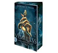 Vesselless - Mein verräterisches Herz: Roman | Limitiert: gestalteter Buchschnitt exklusiv in der 1. Auflage