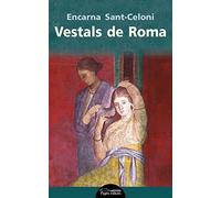 Vestals de Roma | Encarna Sant-celoni I Verger