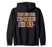 Vestida como un Adulto Responsable Divertido Sudadera con Capucha