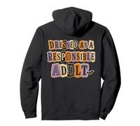 Vestida como un Adulto Responsable Divertido Sudadera con Capucha