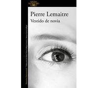 Vestido de Novia (ALFAGUARA NEGRA)