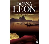 Vestido para la muerte: Serie Comisario Brunetti: 17 (Crimen y misterio)